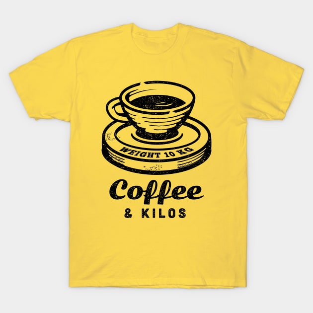 Coffee & Kilos - Coffee Lover Gym Lover T-Shirt by propellerhead